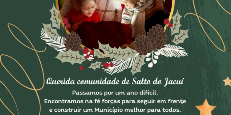 Feliz Natal e próspero ano novo a todos! – Prefeitura de Salto do Jacuí – RS
