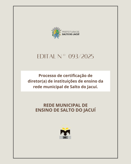 Processo de certificação de diretor(a) de instituições de ensino da rede municipal de Salto do Jacuí.