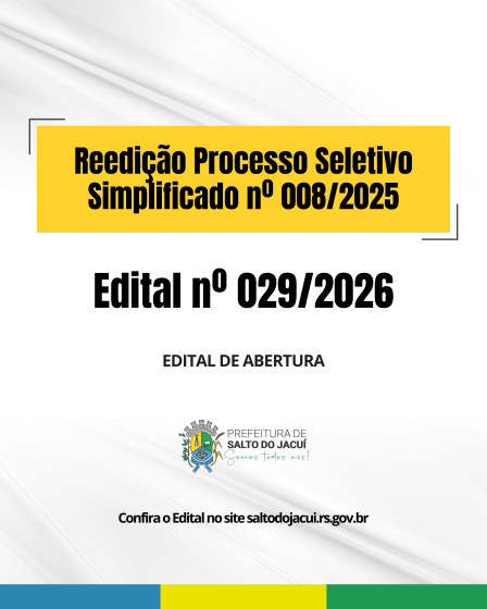 Reedição Processo Seletivo Simplificado Nº 008/2025