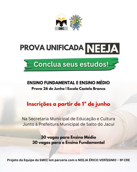 Inscrições para a realização da prova do NEEJA em Salto do Jacuí.